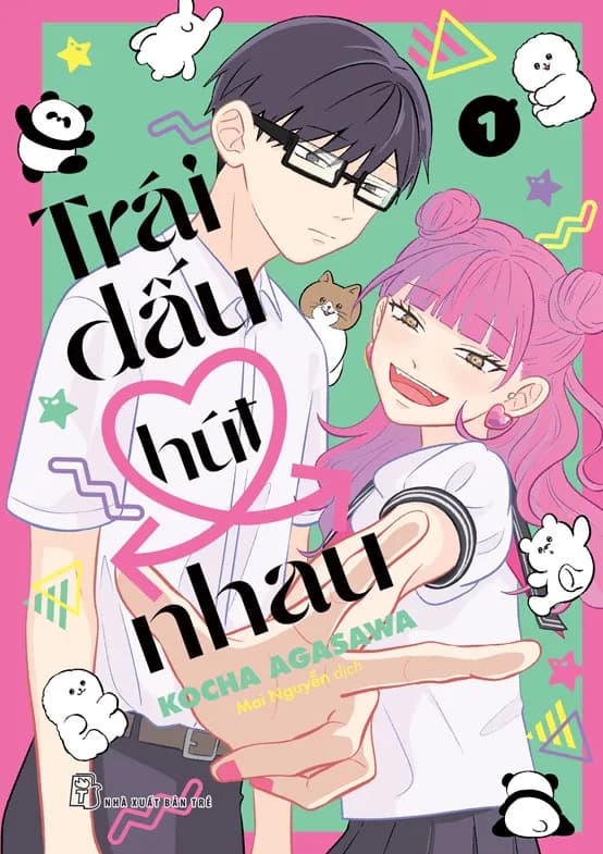 Trái Dấu Hút Nhau - Tập 1 - ảnh đúng phiên bản từ NXB Trẻ