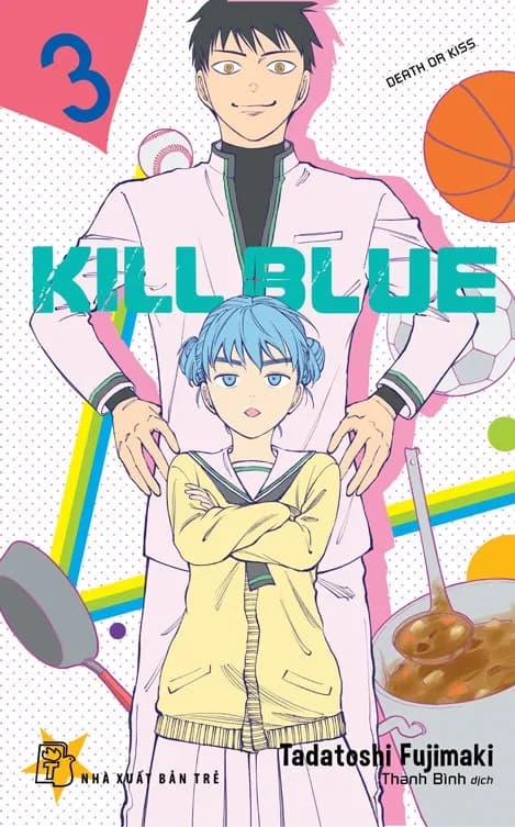 Kill Blue - Tập 3 - ảnh bìa chính thức từ NXB Trẻ