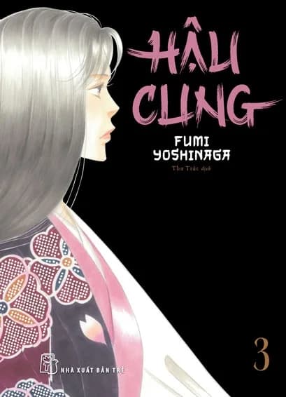 Hậu Cung - Tập 3 - ảnh bìa chính thức từ NXB Trẻ