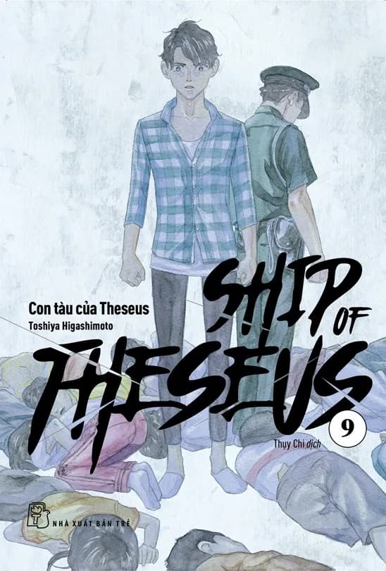 Ship of Theseus - Tập 9 - ảnh đúng phiên bản từ NXB Trẻ